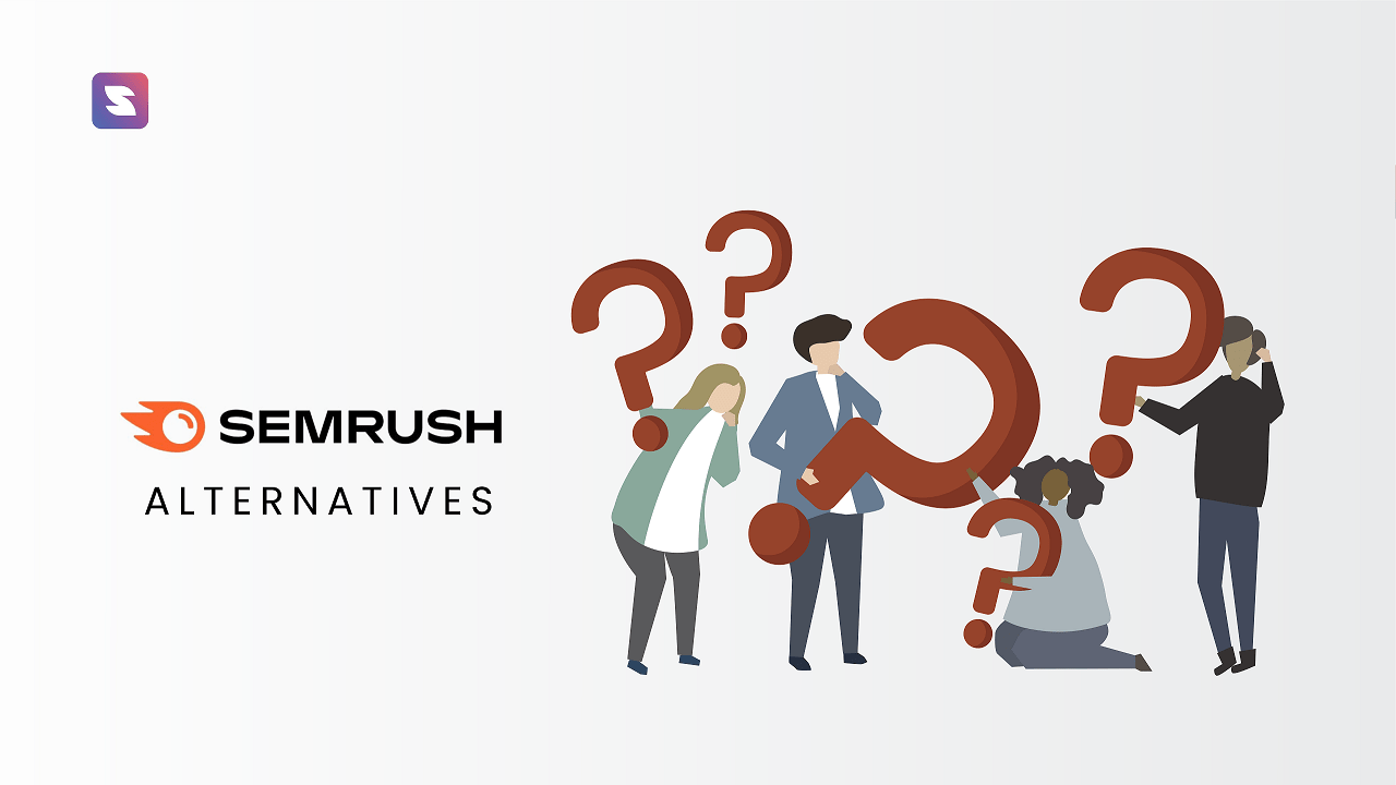 7 Best Alternatives to SEMrush in 2023