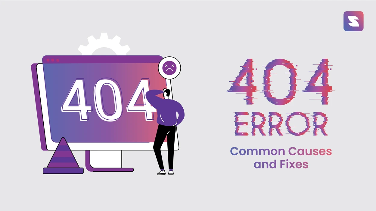 What are 404 errors; common causes and fixes